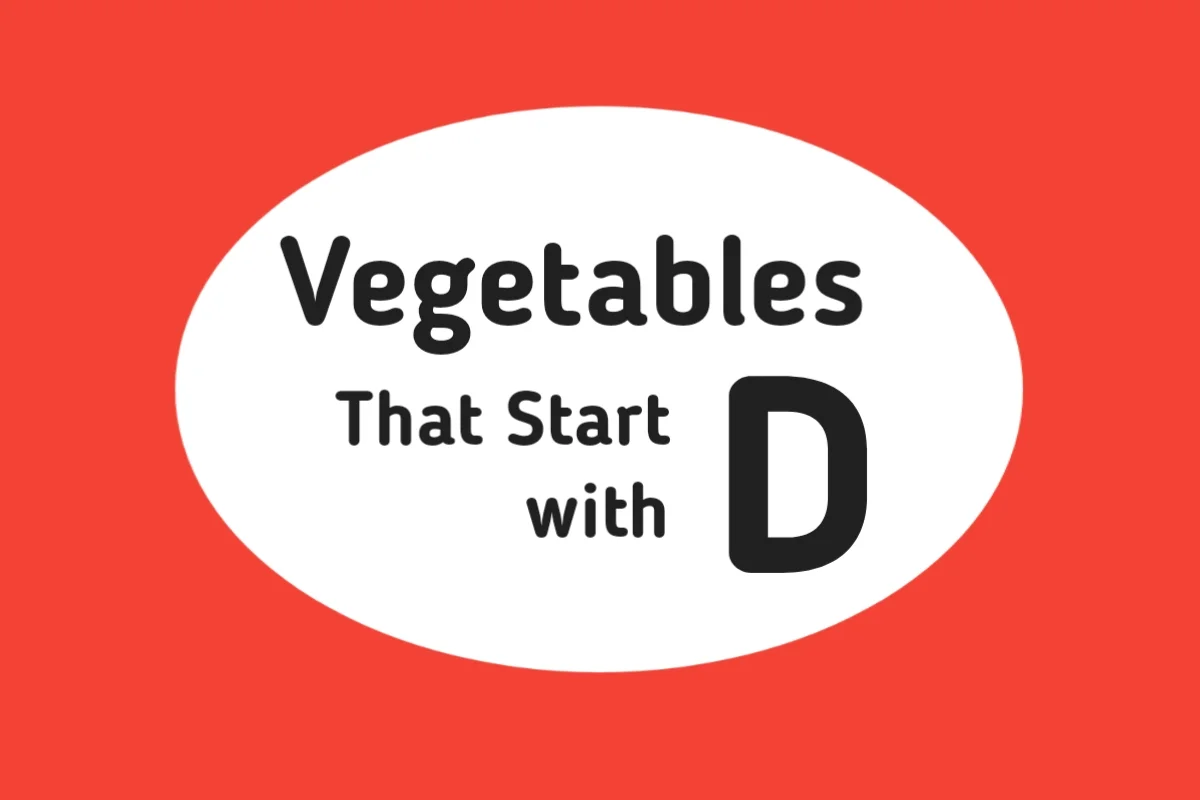 Vegetable Names-Vegetables That Start with D