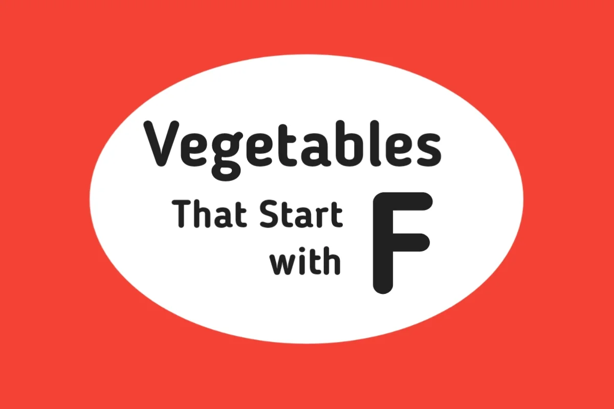 Vegetable Names-Vegetables That Start with F